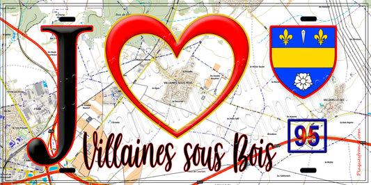Plaque métal décorative  J' ❤️Villaines-sous-Bois, Val d'Oise (95) fond cate