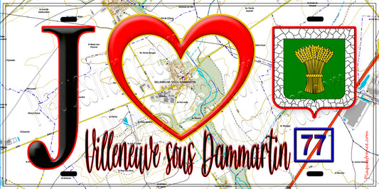 Plaque métal décorative  J' ❤️Villeneuve-sous-Dammartin, Seine et Marne (77) fond carte