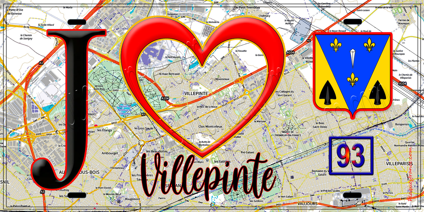 Plaque métal décorative  J' ❤️Villepinte, Seine Saint Denis (93) fond carte