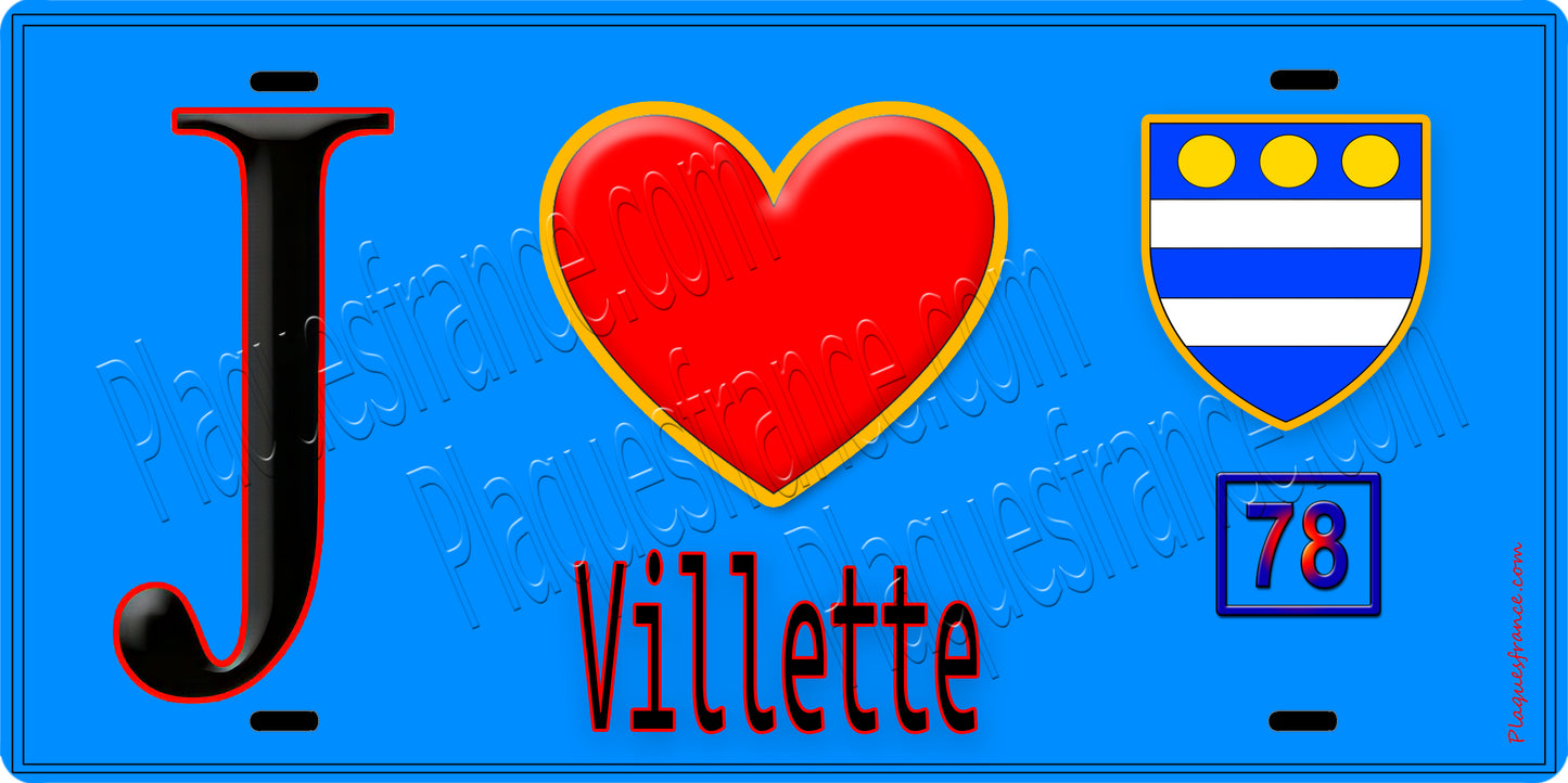 Plaque métal décorative  J' ❤️Villette, Yvelines (78)