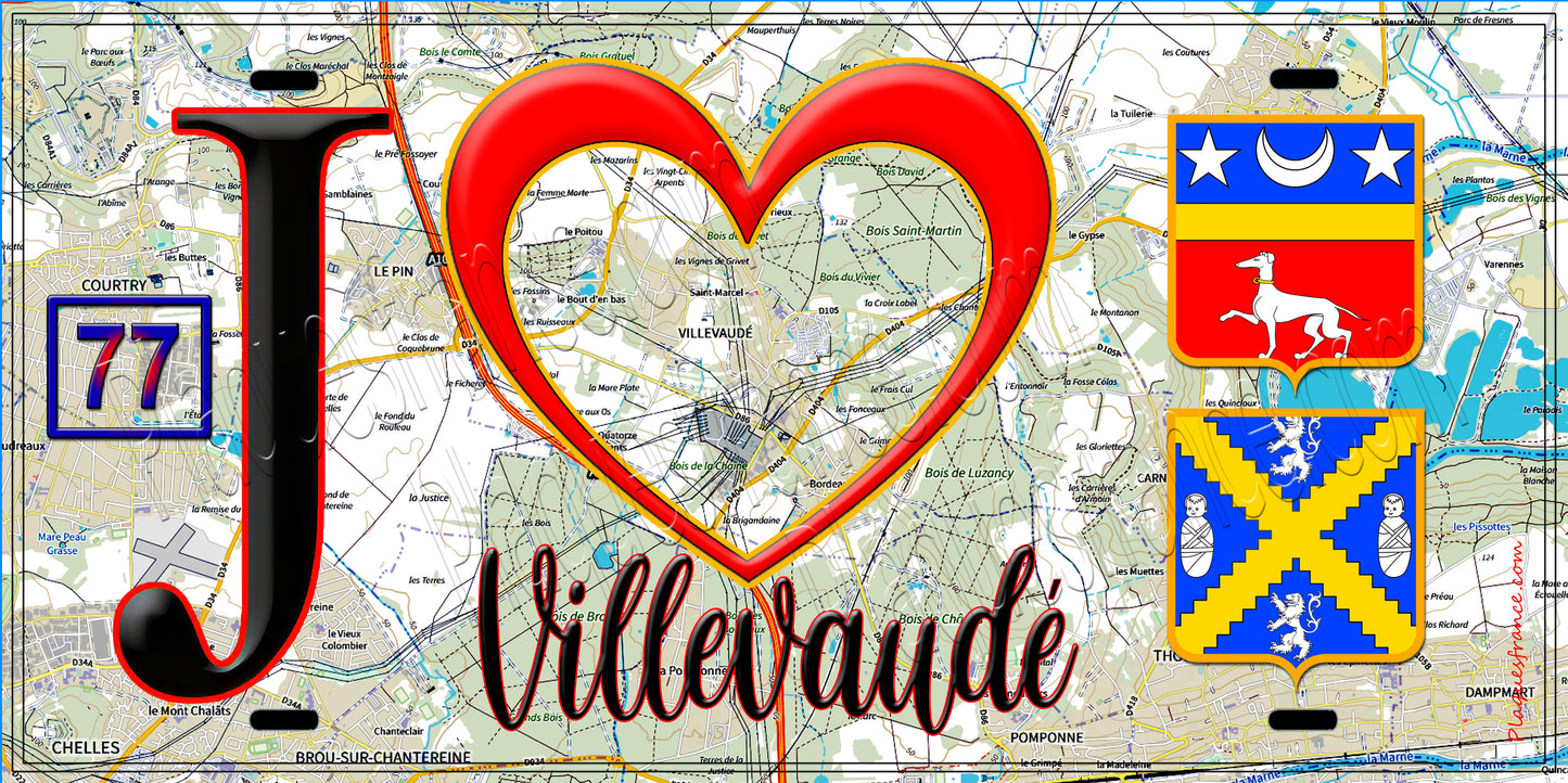 Plaque métal décorative  J' ❤️Villevaudé, Seine et Marne (77)