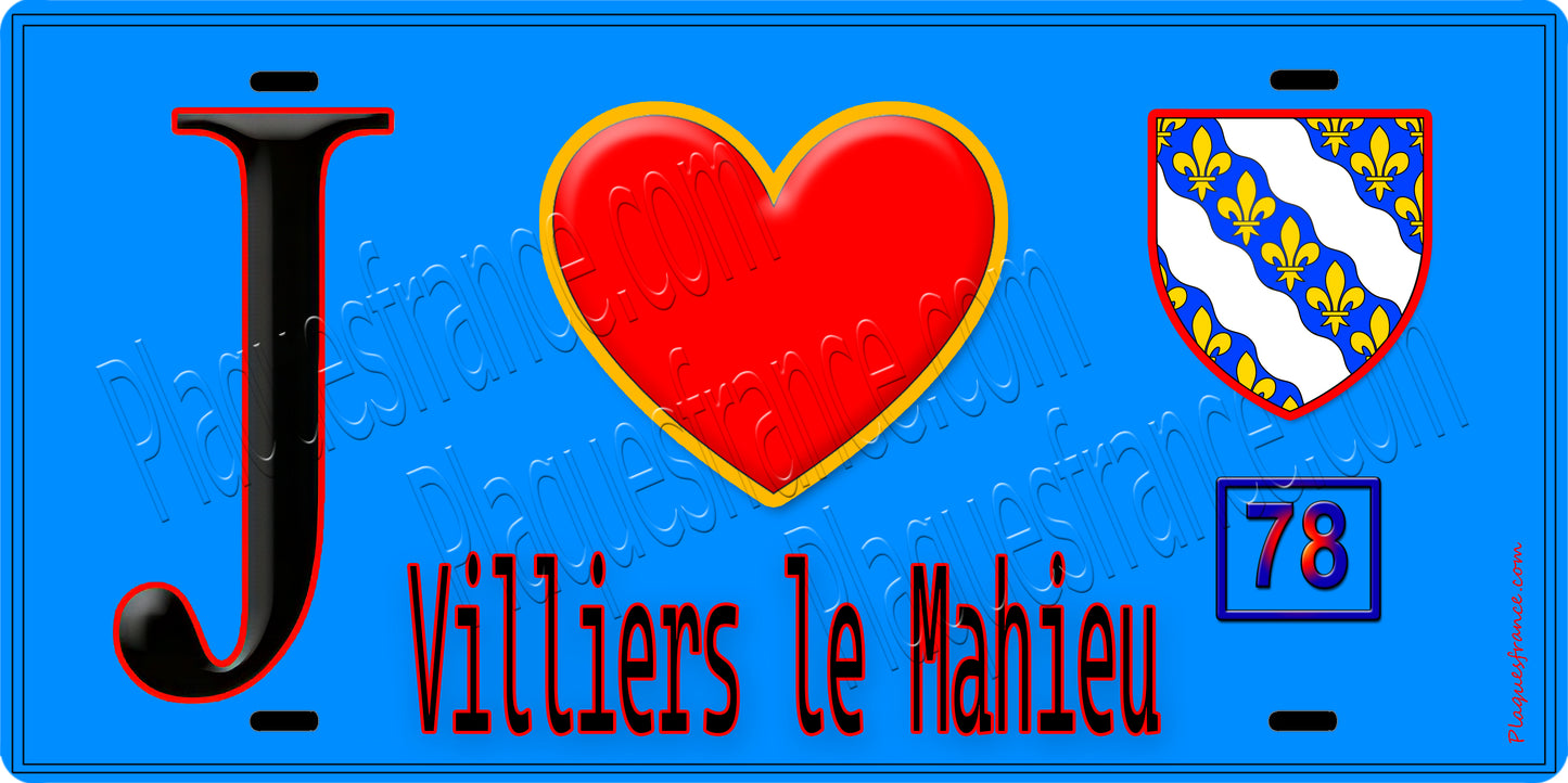 Plaque métal décorative  J' ❤️Villiers-le-Mahieu, Yvelines (78) fond bleu