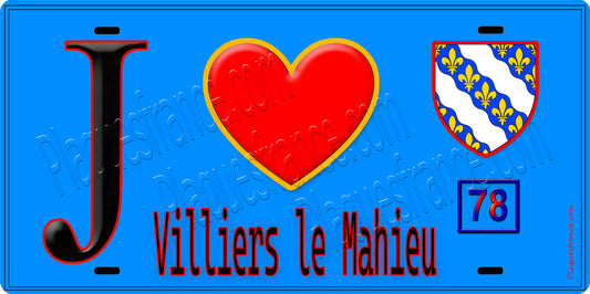 Plaque métal décorative  J' ❤️Villiers-le-Mahieu, Yvelines (78) fond bleu