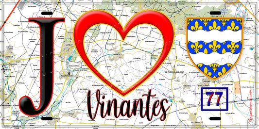 Plaque métal décorative  J' ❤️Vinantes, Seine et Marne (77) fond carte