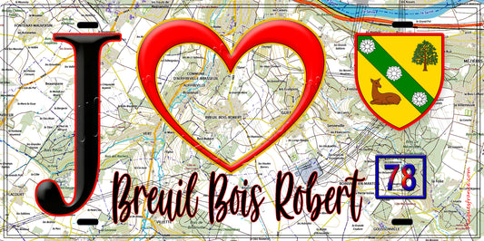 Plaque métal décorative  J' ❤️  Breuil-Bois-Robert, Yvelines (78) fond carte