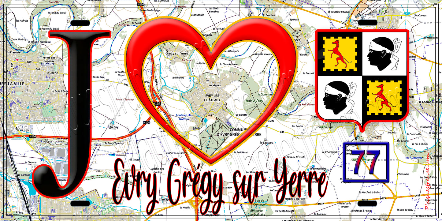 Plaque métal décorative  J' ❤️Évry-Grégy-sur-Yerre, Seine et Marne (77)
