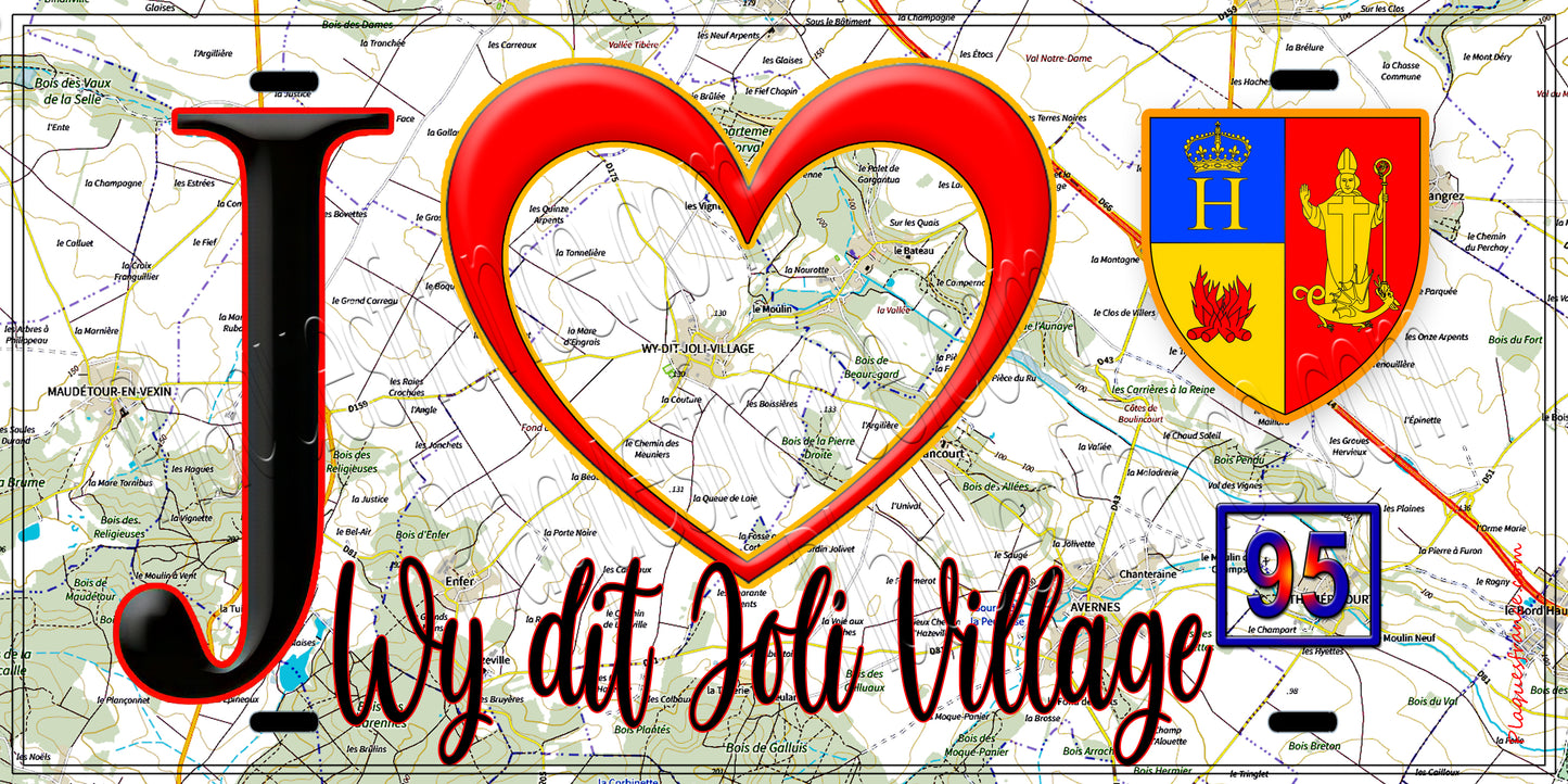 Plaque métal décorative  J' ❤️Wy-dit-Joli-Village, Val d'Oise (95) fond carte