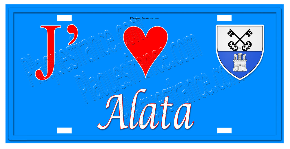 Plaque métal décorative 15 x 30 cm fond mur bleu J' ❤️ Alata canton Ajaccio  Corse du Sud - Plaquesfrance.com