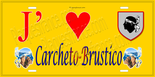 Plaque métal décorative 15 x 30 cm jaune J' ❤️ Carcheto-Brustico  Canton de la Castagniccia Haute-Corse