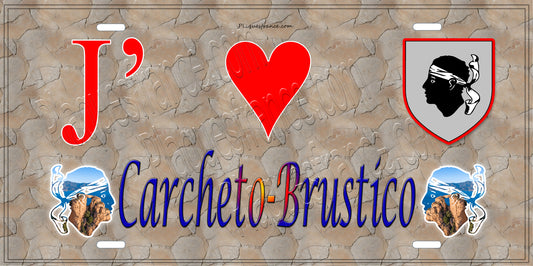 Plaque métal décorative 15 x 30 cm mur antique J' ❤️ Carcheto-Brustico  Canton de la Castagniccia Haute-Corse