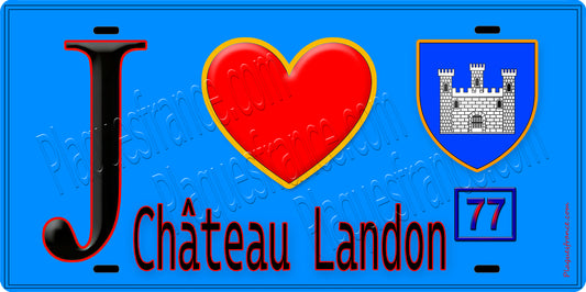 Plaque métal décorative  J' ❤️Château-Landon, Seine et Marne (77) fond bleu