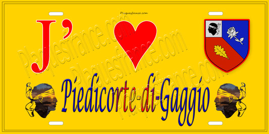 Plaque métal décorative 15 x 30 cm jaune J' ❤️ Piedicorte-di-Gaggio Canton de Ghisonaccia Haute-Corse