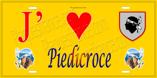 Plaque métal décorative 15 x 30 cm jaune J' ❤️ Piedicroce Canton de la Castagniccia Haute-Corse