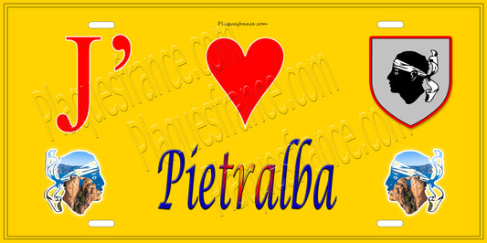 Plaque métal décorative 15 x 30 cm jaune J' ❤️ Pietralba Canton de Golo-Morosaglia Haute-Corse