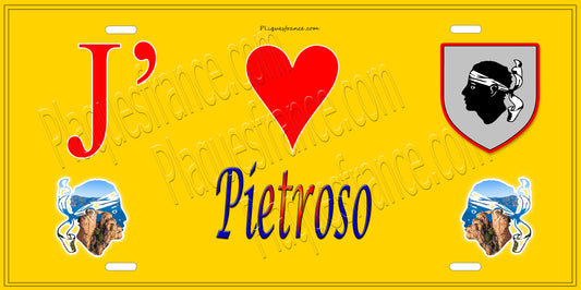 Plaque métal décorative 15 x 30 cm jaune J' ❤️ Pietroso Canton de Fiumorbo-Castello Haute-Corse