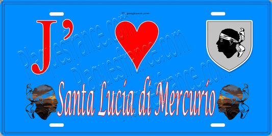 Plaque métal décorative 15 x 30 cm bleu J' ❤️ Santa-Lucia-di-Mercurio Canton de Golo-Morosaglia Haute-Corse