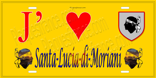 Plaque métal décorative 15 x 30 cm jaune J' ❤️ Santa-Lucia-di-Moriani Canton de la Castagniccia Haute-Corse
