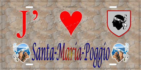 Plaque métal décorative 15 x 30 cm mur antique J' ❤️ Santa-Maria-Poggio Canton de la Castagniccia Haute-Corse