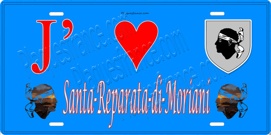 Plaque métal décorative 15 x 30 cm bleu J' ❤️ Santa-Reparata-di-Moriani Canton de la Castagniccia Haute-Corse