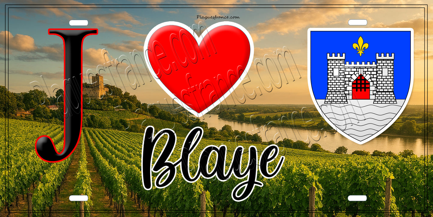 Plaque métal décorative, J' ❤️Blaye, Gironde (33)