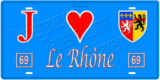 Plaque métal décorative, J' ❤️Le Rhône (69), région Auvergne Rhône Alpes, France