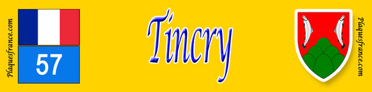Plaque métal décorative 10 x 40 cm fond jaune Tincry, canton du Saulnois, Moselle 57
