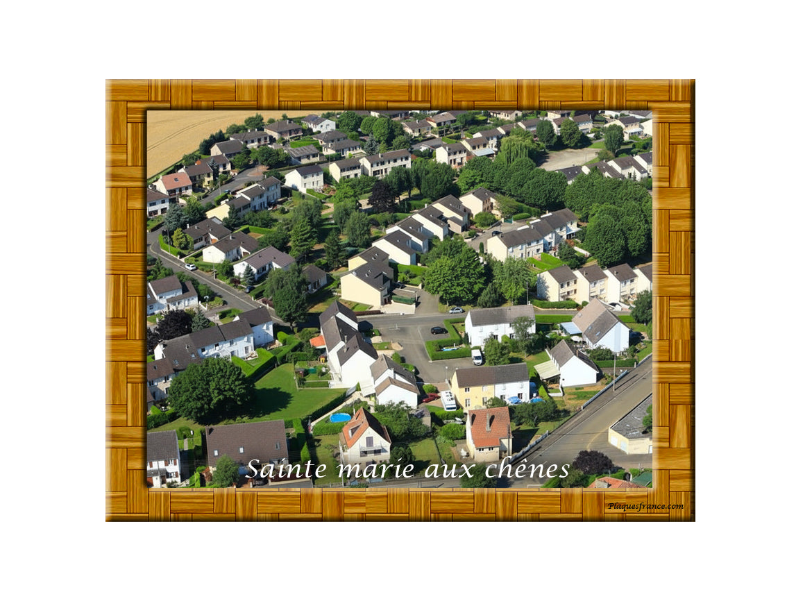 Plaque photo aérienne 20x30cm Gencode : 3662397200080 Sainte Marie aux Chênes Moselle 57